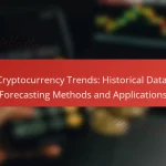 Cryptocurrency Trends: Historical Data, Forecasting Methods and Applications