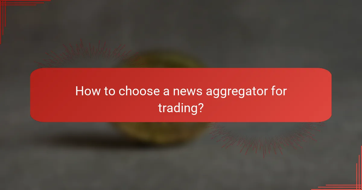 How to choose a news aggregator for trading?