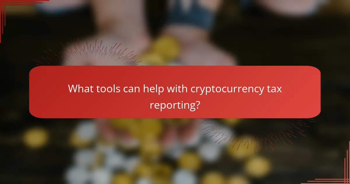 What tools can help with cryptocurrency tax reporting?